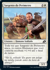 Sargento do Perímetro / Perimeter Sergeant - Magic: The Gathering - MoxLand